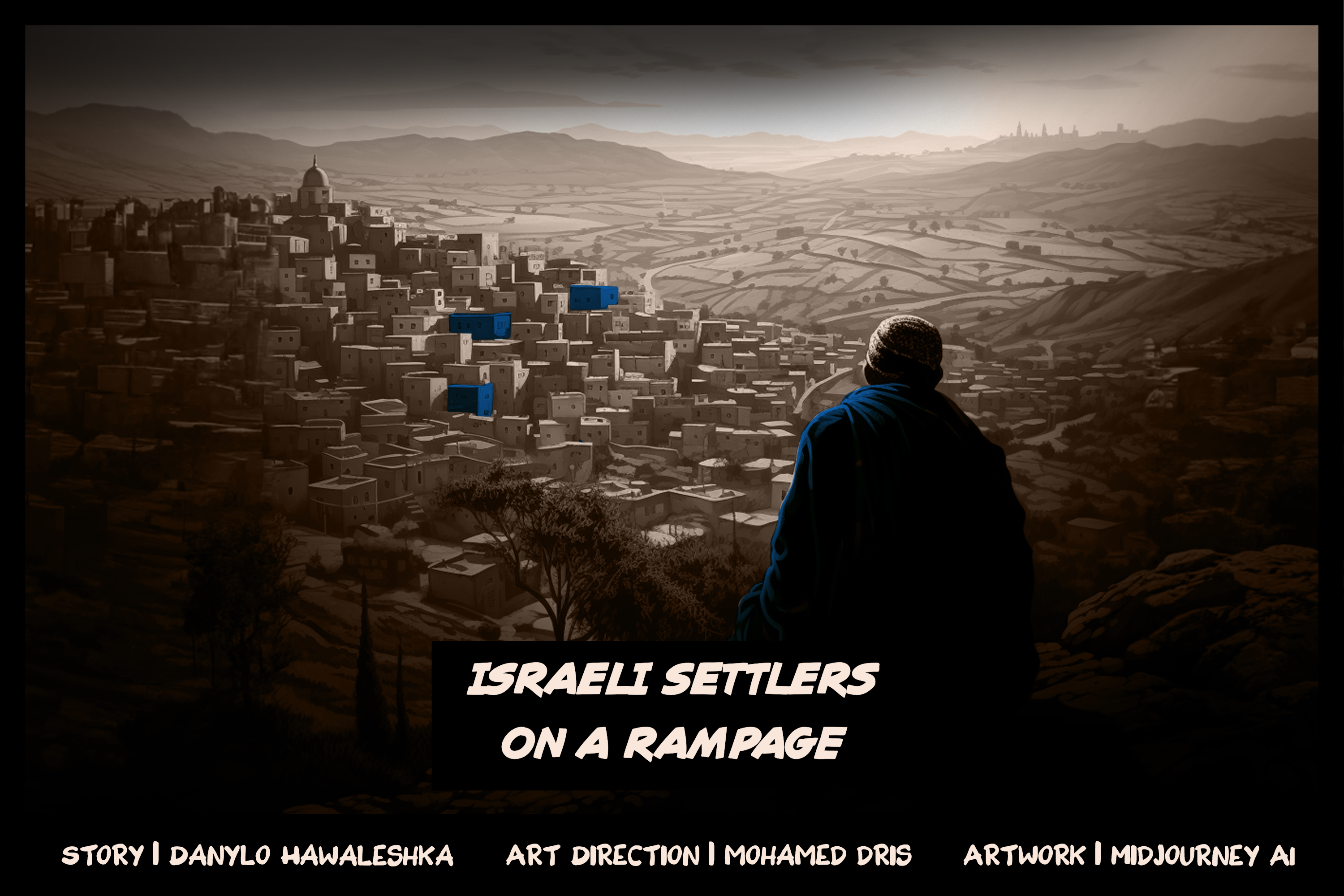 Israeli settlers on a rampage